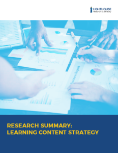 [New Research] Radically Rethinking Your Learning Content Strategy [Free Report]