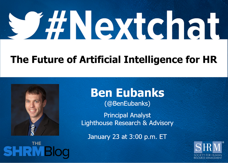#SHRM #NextChat: The Future of #AI for #HR Twitter Chat