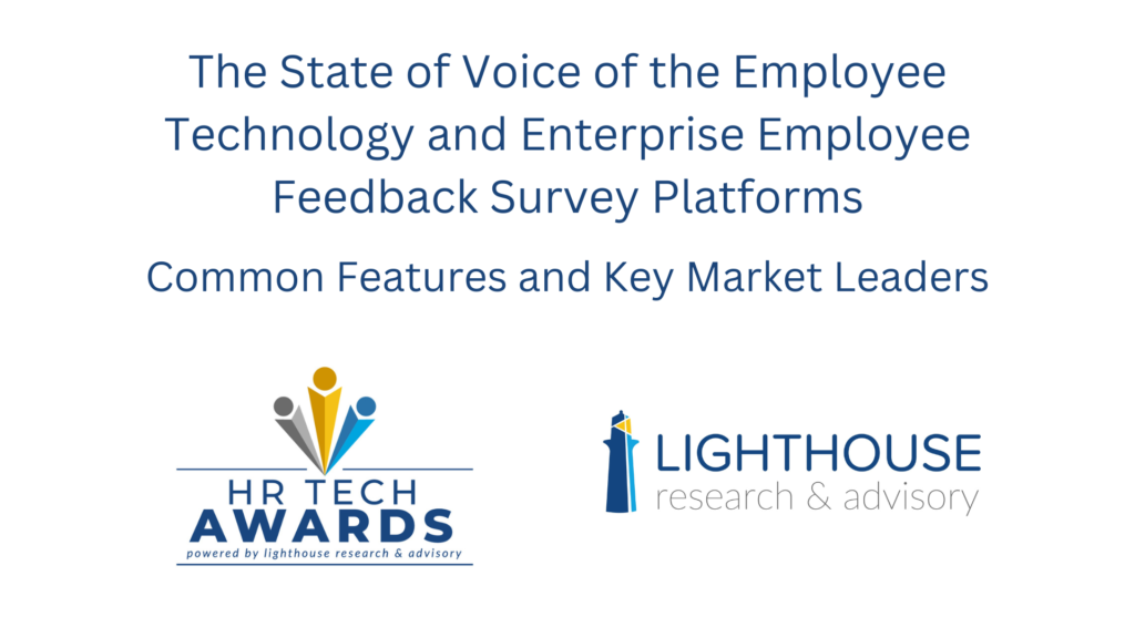 The State of Voice of the Employee and Enterprise Employee Feedback Survey Platforms