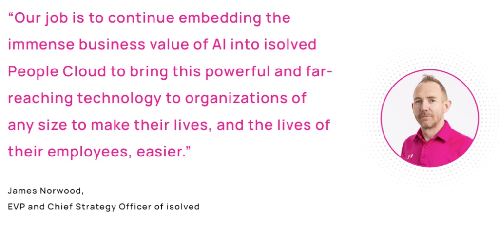 isolved HCM Connect Conference: Serious Growth, Aggressive Roadmap, and a Critical AI Strategy