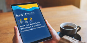 Frontline Workers are Different: Here’s How to Engage and Retain Them [New Report]