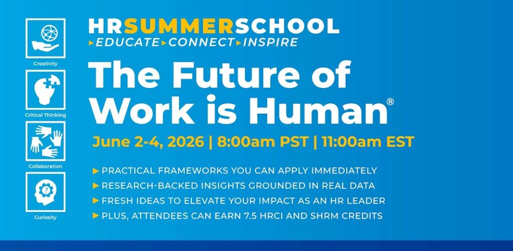 HR Summer School Is Back — And the Timing Couldn’t Be Better